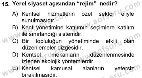 Kent Sosyolojisi Dersi 2012 - 2013 Yılı (Vize) Ara Sınav Soruları 15. Soru