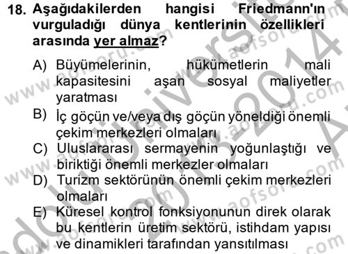 Kent Sosyolojisi Dersi 2013 - 2014 Yılı (Vize) Ara Sınav Soruları 18. Soru