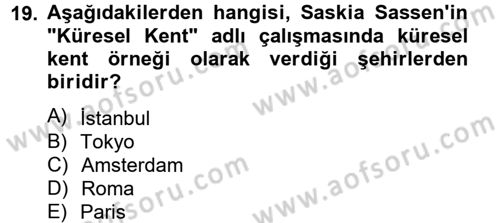 Kent Sosyolojisi Dersi 2013 - 2014 Yılı (Vize) Ara Sınav Soruları 19. Soru