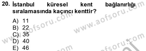 Kent Sosyolojisi Dersi 2013 - 2014 Yılı (Vize) Ara Sınav Soruları 20. Soru