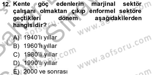 Kent Sosyolojisi Dersi 2013 - 2014 Yılı (Final) Dönem Sonu Sınav Soruları 12. Soru