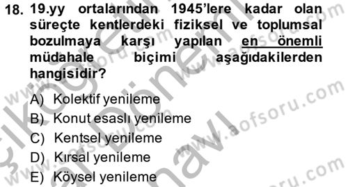 Kent Sosyolojisi Dersi 2013 - 2014 Yılı (Final) Dönem Sonu Sınav Soruları 18. Soru