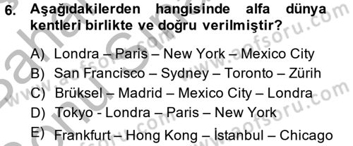 Kent Sosyolojisi Dersi 2013 - 2014 Yılı (Final) Dönem Sonu Sınav Soruları 6. Soru