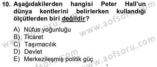 Kent Sosyolojisi Dersi 2013 - 2014 Yılı Tek Ders Sınav Soruları 10. Soru