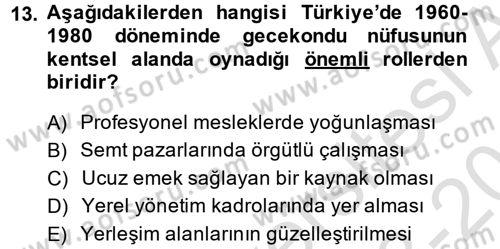Kent Sosyolojisi Dersi 2013 - 2014 Yılı Tek Ders Sınav Soruları 13. Soru
