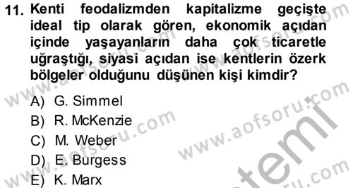 Kent Sosyolojisi Dersi 2014 - 2015 Yılı (Vize) Ara Sınav Soruları 11. Soru
