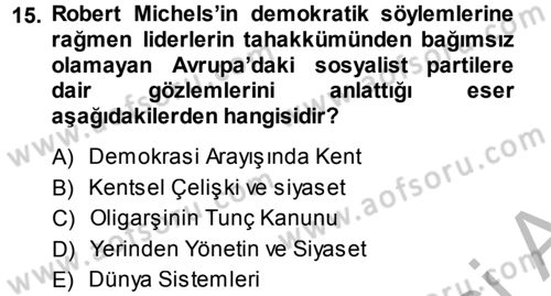 Kent Sosyolojisi Dersi 2014 - 2015 Yılı (Vize) Ara Sınav Soruları 15. Soru