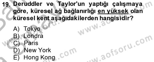 Kent Sosyolojisi Dersi 2014 - 2015 Yılı (Vize) Ara Sınav Soruları 19. Soru