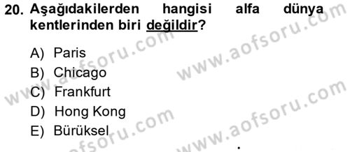 Kent Sosyolojisi Dersi 2014 - 2015 Yılı (Vize) Ara Sınav Soruları 20. Soru