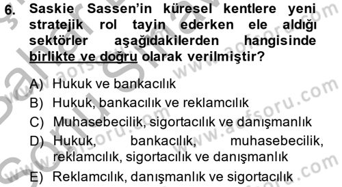 Kent Sosyolojisi Dersi 2014 - 2015 Yılı (Final) Dönem Sonu Sınav Soruları 6. Soru