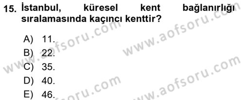 Kent Sosyolojisi Dersi 2015 - 2016 Yılı (Vize) Ara Sınav Soruları 15. Soru