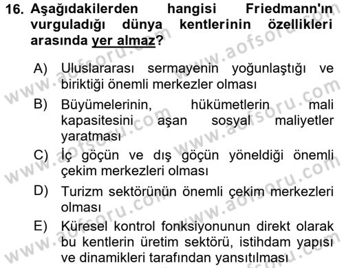 Kent Sosyolojisi Dersi 2015 - 2016 Yılı (Vize) Ara Sınav Soruları 16. Soru