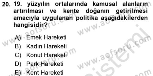 Kent Sosyolojisi Dersi 2015 - 2016 Yılı (Final) Dönem Sonu Sınav Soruları 20. Soru