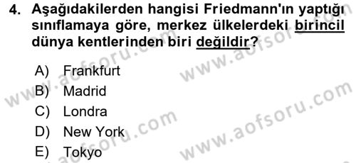 Kent Sosyolojisi Dersi 2015 - 2016 Yılı (Final) Dönem Sonu Sınav Soruları 4. Soru