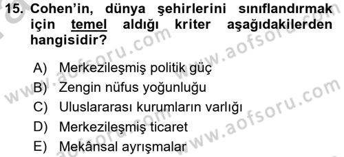 Kent Sosyolojisi Dersi 2016 - 2017 Yılı (Vize) Ara Sınav Soruları 15. Soru