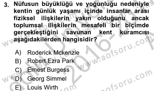 Kent Sosyolojisi Dersi 2016 - 2017 Yılı (Vize) Ara Sınav Soruları 3. Soru