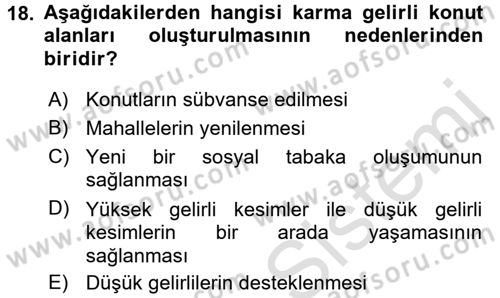Kent Sosyolojisi Dersi 2016 - 2017 Yılı (Final) Dönem Sonu Sınav Soruları 18. Soru