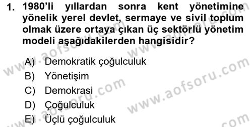 Kent Sosyolojisi Dersi 2017 - 2018 Yılı 3 Ders Sınav Soruları 1. Soru