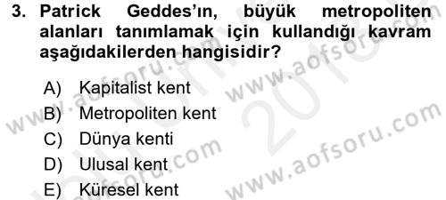 Kent Sosyolojisi Dersi 2017 - 2018 Yılı 3 Ders Sınav Soruları 3. Soru