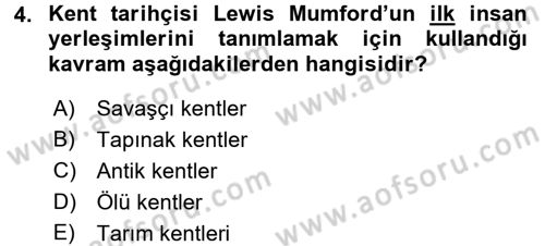 Kent Sosyolojisi Dersi 2017 - 2018 Yılı 3 Ders Sınav Soruları 4. Soru