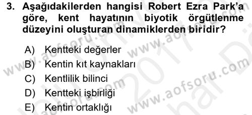 Kent Sosyolojisi Dersi 2017 - 2018 Yılı (Vize) Ara Sınav Soruları 3. Soru