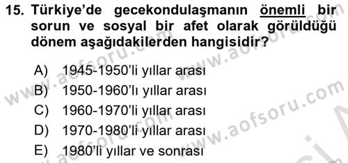Kent Sosyolojisi Dersi 2018 - 2019 Yılı 3 Ders Sınav Soruları 15. Soru