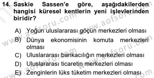 Kent Sosyolojisi Dersi 2018 - 2019 Yılı (Vize) Ara Sınav Soruları 14. Soru