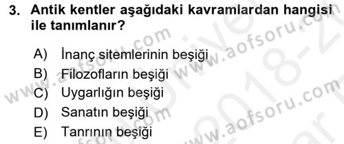 Kent Sosyolojisi Dersi 2018 - 2019 Yılı (Vize) Ara Sınav Soruları 3. Soru