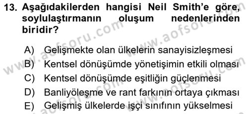 Kent Sosyolojisi Dersi 2018 - 2019 Yılı (Final) Dönem Sonu Sınav Soruları 13. Soru