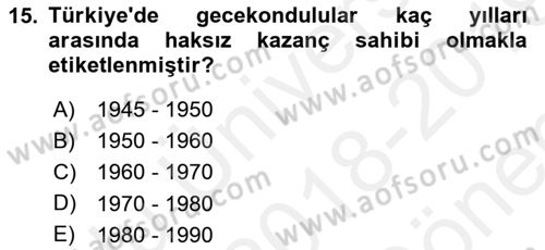Kent Sosyolojisi Dersi 2018 - 2019 Yılı (Final) Dönem Sonu Sınav Soruları 15. Soru