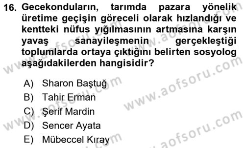 Kent Sosyolojisi Dersi 2020 - 2021 Yılı Yaz Okulu Sınav Soruları 16. Soru