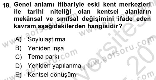 Kent Sosyolojisi Dersi 2020 - 2021 Yılı Yaz Okulu Sınavı 18. Soru