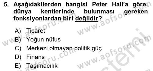 Kent Sosyolojisi Dersi 2020 - 2021 Yılı Yaz Okulu Sınav Soruları 5. Soru