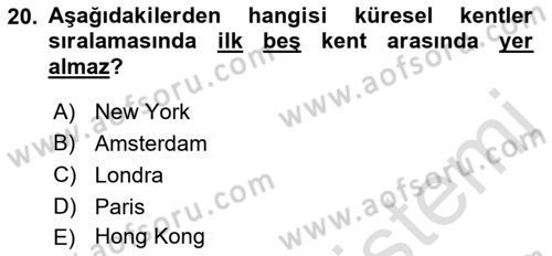 Kent Sosyolojisi Dersi 2021 - 2022 Yılı (Vize) Ara Sınav Soruları 20. Soru