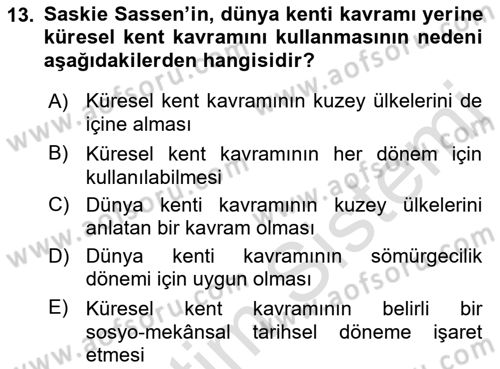 Kent Sosyolojisi Dersi 2021 - 2022 Yılı Yaz Okulu Sınav Soruları 13. Soru