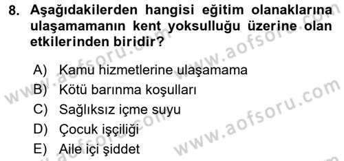 Kent Sosyolojisi Dersi 2021 - 2022 Yılı Yaz Okulu Sınav Soruları 8. Soru