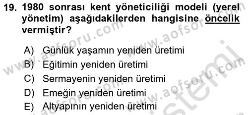 Kent Sosyolojisi Dersi 2022 - 2023 Yılı Yaz Okulu Sınav Soruları 19. Soru