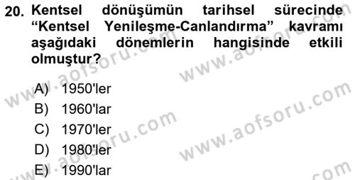 Kent Sosyolojisi Dersi 2022 - 2023 Yılı Yaz Okulu Sınav Soruları 20. Soru