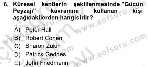 Kent Sosyolojisi Dersi 2022 - 2023 Yılı Yaz Okulu Sınav Soruları 6. Soru