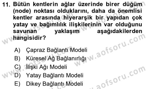 Kent Sosyolojisi Dersi 2023 - 2024 Yılı (Vize) Ara Sınav Soruları 11. Soru