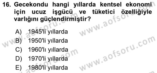 Kent Sosyolojisi Dersi 2023 - 2024 Yılı (Final) Dönem Sonu Sınav Soruları 16. Soru
