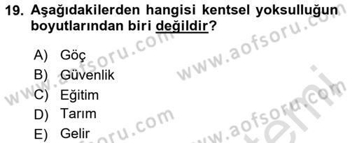 Kent Sosyolojisi Dersi 2024 - 2025 Yılı (Vize) Ara Sınav Soruları 19. Soru