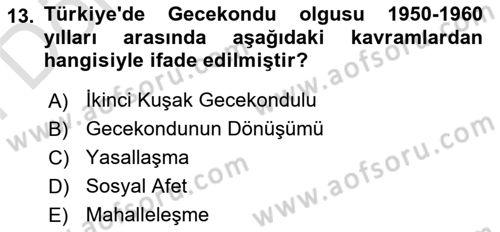 Kent Sosyolojisi Dersi 2024 - 2025 Yılı (Final) Dönem Sonu Sınav Soruları 13. Soru