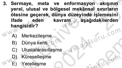 Kent Sosyolojisi Dersi 2024 - 2025 Yılı (Final) Dönem Sonu Sınav Soruları 3. Soru