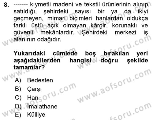 Kent Sosyolojisi Dersi 2024 - 2025 Yılı (Final) Dönem Sonu Sınav Soruları 8. Soru