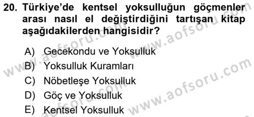 Kent Sosyolojisi Dersi 2025 - 2026 Yılı (Vize) Ara Sınav Soruları 20. Soru