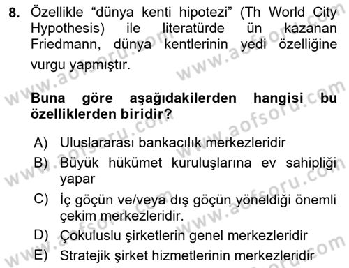 Kent Sosyolojisi Dersi 2025 - 2026 Yılı (Vize) Ara Sınav Soruları 8. Soru
