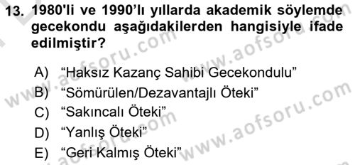 Kent Sosyolojisi Dersi 2025 - 2026 Yılı (Final) Dönem Sonu Sınav Soruları 13. Soru
