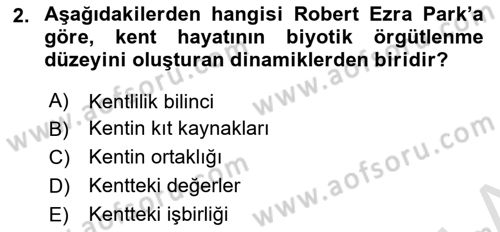 Kent Sosyolojisi Dersi 2025 - 2026 Yılı (Final) Dönem Sonu Sınav Soruları 2. Soru