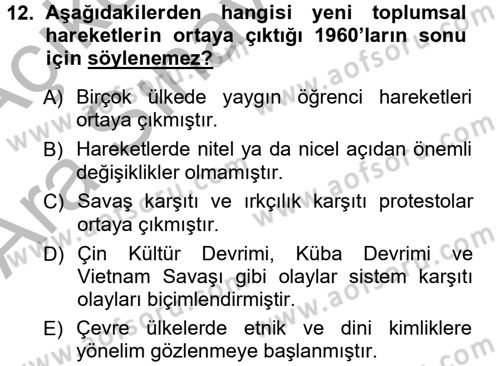 Yeni Toplumsal Hareketler Dersi Ara Sınavı Deneme Sınav Soruları 12. Soru